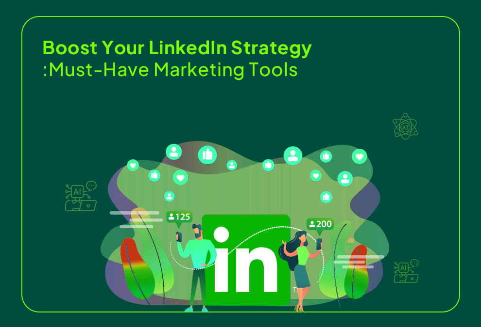 Cover image for The Best LinkedIn Marketing Tools to Boost Your Strategy in 2024